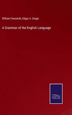 A Grammar of the English Language 1