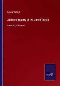 bokomslag Abridged History of the United States