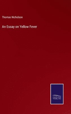 bokomslag Essay on Yellow Fever