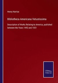 bokomslag Bibliotheca Americana Vetustissima