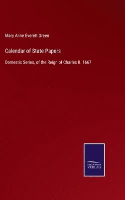 bokomslag Calendar of State Papers