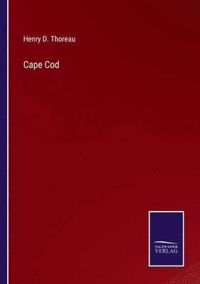 Henry D Thoreau - Cape Cod, Häftad