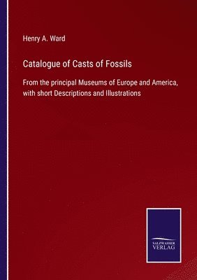 Catalogue of Casts of Fossils
