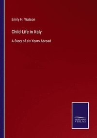 bokomslag Child-Life in Italy