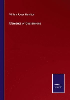 Elements of Quaternions