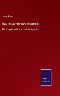 bokomslag How to study the New Testament