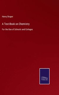 bokomslag A Text-Book on Chemistry