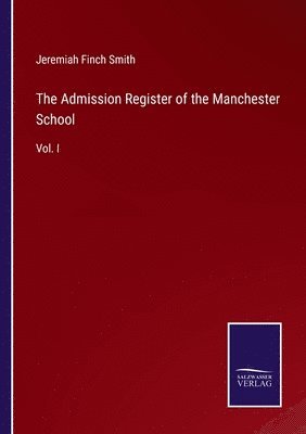 The Admission Register of the Manchester School 1