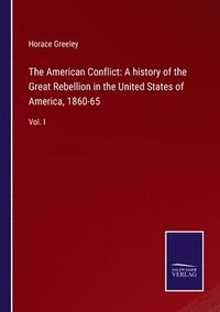 bokomslag The American Conflict