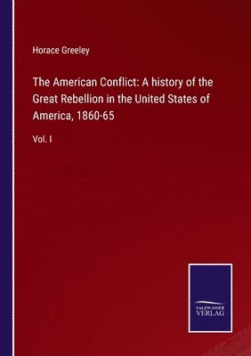 bokomslag The American Conflict