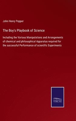 bokomslag The Boy's Playbook of Science