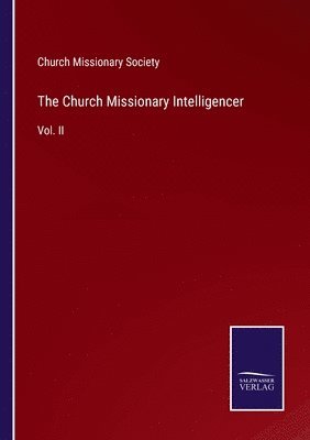bokomslag Church Missionary Intelligencer