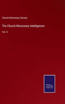 bokomslag Church Missionary Intelligencer