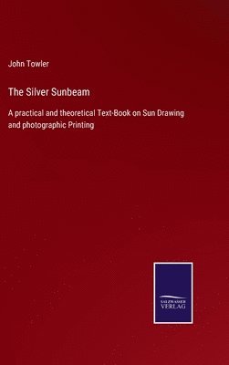 bokomslag The Silver Sunbeam