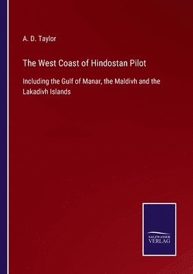 The West Coast of Hindostan Pilot 1