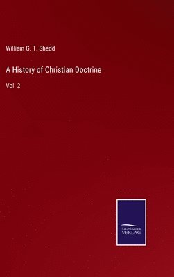 A History of Christian Doctrine 1