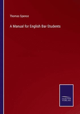 bokomslag A Manual for English Bar-Students