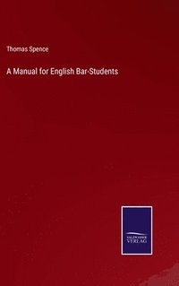 bokomslag A Manual for English Bar-Students