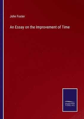 bokomslag Essay on the Improvement of Time
