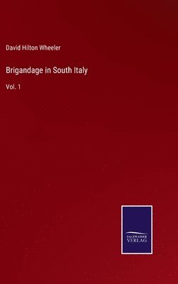 Brigandage in South Italy