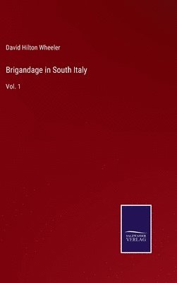 Brigandage in South Italy 1