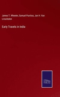 bokomslag Early Travels in India