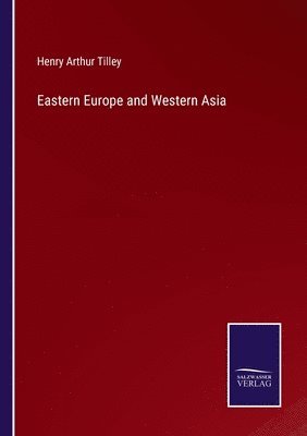 bokomslag Eastern Europe and Western Asia