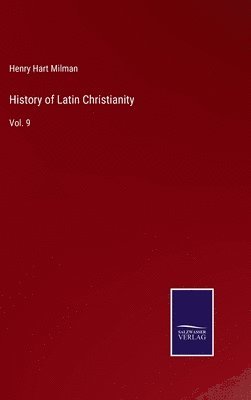 bokomslag History of Latin Christianity