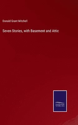 Seven Stories, with Basement and Attic 1