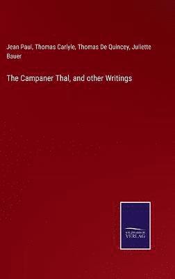 The Campaner Thal, and other Writings 1