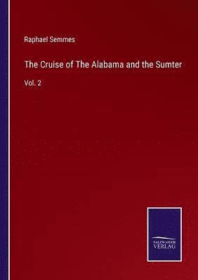 Cruise of The Alabama and the Sumter