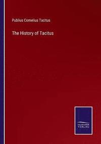 bokomslag The History of Tacitus