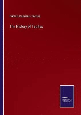 bokomslag The History of Tacitus