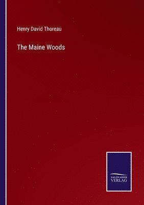 The Maine Woods 1