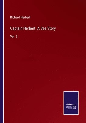 bokomslag Captain Herbert. A Sea Story