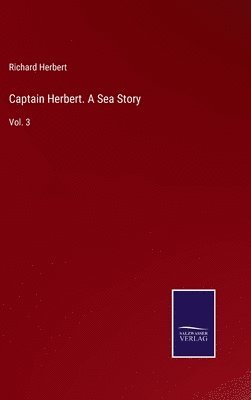 bokomslag Captain Herbert. A Sea Story