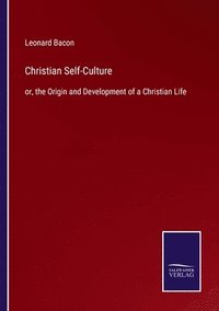 bokomslag Christian Self-Culture