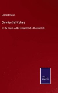 bokomslag Christian Self-Culture