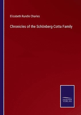 bokomslag Chronicles of the Schnberg-Cotta Family