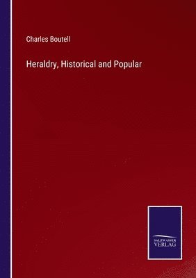 Heraldry, Historical and Popular