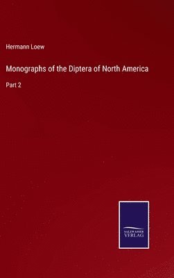 bokomslag Monographs of the Diptera of North America