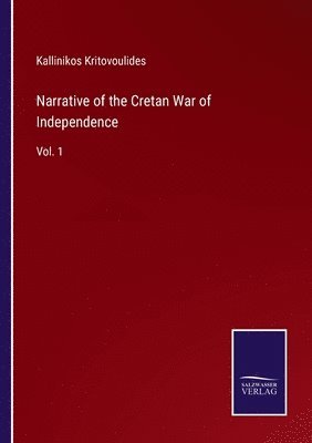 bokomslag Narrative of the Cretan War of Independence