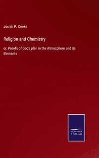 bokomslag Religion and Chemistry