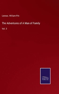 bokomslag The Adventures of A Man of Family