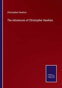 bokomslag The Adventures of Christopher Hawkins