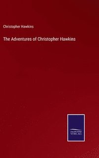 bokomslag The Adventures of Christopher Hawkins