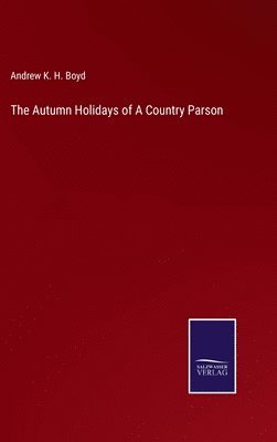 Autumn Holidays of A Country Parson