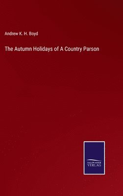 The Autumn Holidays of A Country Parson 1