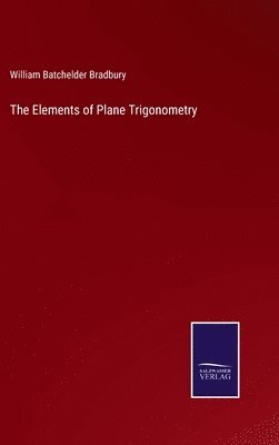 The Elements of Plane Trigonometry 1