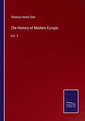 bokomslag The History of Modern Europe